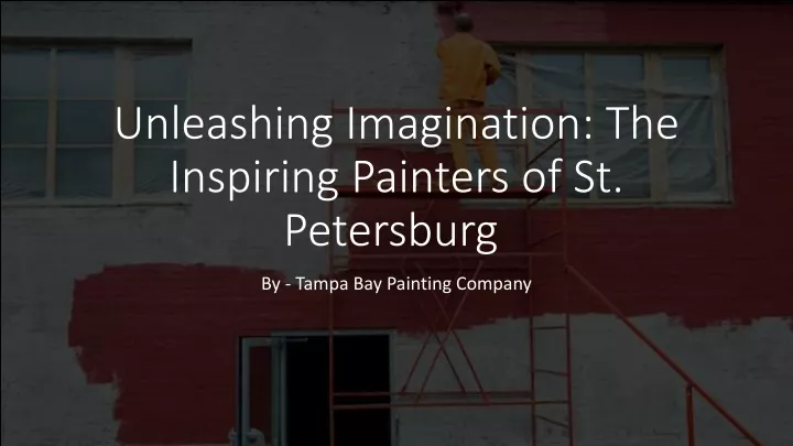 unleashing imagination the inspiring painters of st petersburg