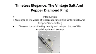 Unearth Timeless Beauty with a Vintage Salt And Pepper Diamond Ring
