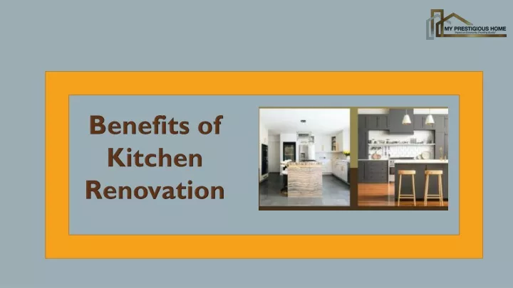 benefits of kitchen renovation