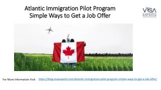 Atlantic Immigration Pilot Program- Simple Ways to Get a Job Offer