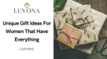 Unique Gift Ideas For Women That Have Everything - slide 1