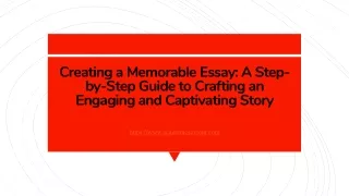 Creating a Memorable Essay