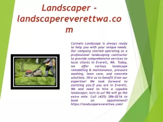 Landscaper - landscapereverettwa.com