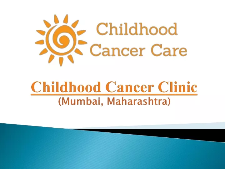 childhood cancer clinic mumbai maharashtra