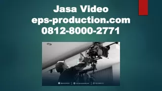 081280002771 | Jasa Video Shooting Usaha | Jasa Video EPS PRODUCTION