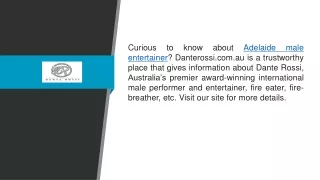 Adelaide Male Entertainer  Danterossi.com.au
