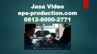 081280002771 | Membuat Company Profile Perusahaan | Jasa Video EPS PRODUCTION
