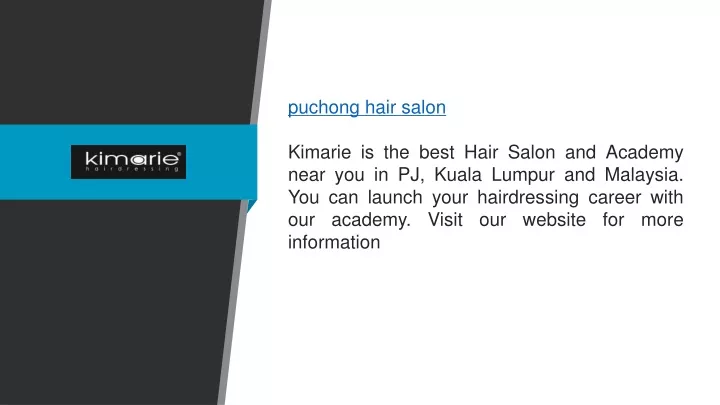 puchong hair salon kimarie is the best hair salon