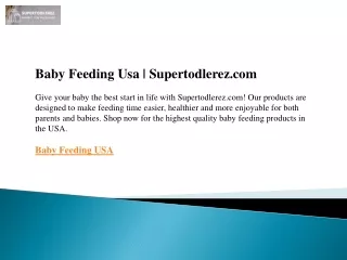 Baby Feeding Usa  Supertodlerez.com