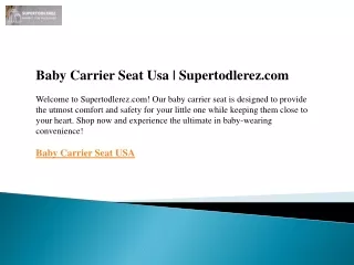 Baby Carrier Seat Usa  Supertodlerez.com