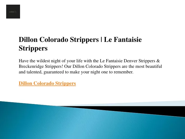 dillon colorado strippers le fantaisie strippers