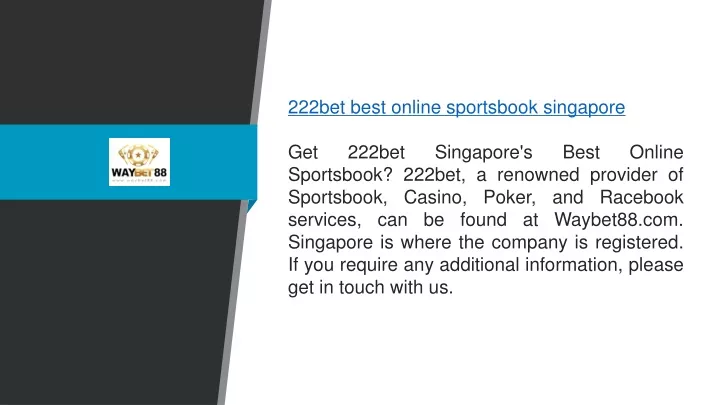 222bet best online sportsbook singapore