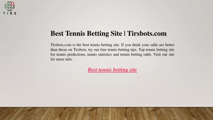 best tennis betting site tirsbots com tirsbots