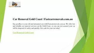 Car Removal Gold Coast  Fastcarremovals.com.au