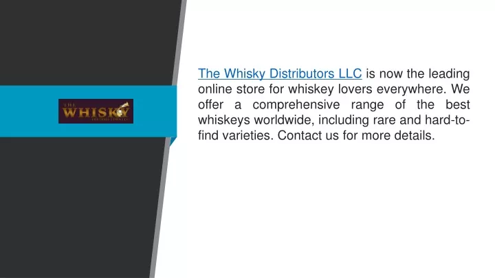 the whisky distributors llc is now the leading