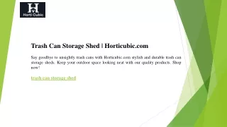 Trash Can Storage Shed  Horticubic.com