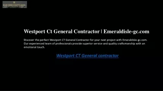 Westport Ct General Contractor  Emeraldisle-gc.com