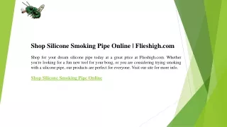 Shop Silicone Smoking Pipe Online  Flieshigh.com