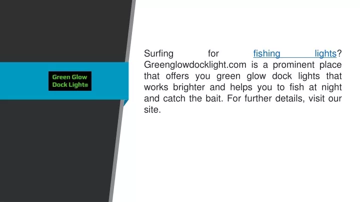 surfing for fishing lights greenglowdocklight