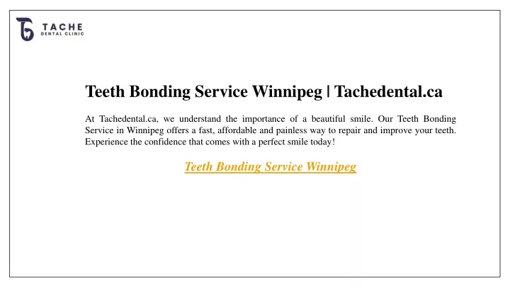 teeth bonding service winnipeg tachedental