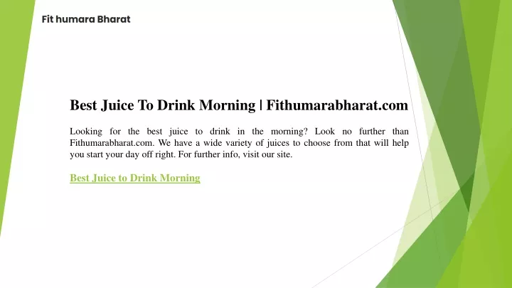 best juice to drink morning fithumarabharat