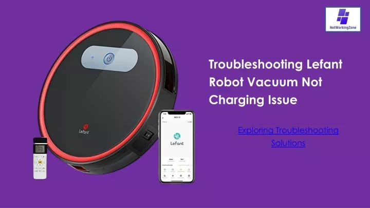 troubleshooting lefant robot vacuum not charging