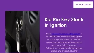 Kia Rio Key Stuck In Ignition