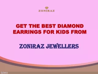 Diamond Earrings For Kids From Zoniraz Jewellers