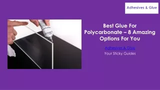 Best Glue for Polycarbonate