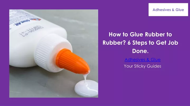 adhesives glue
