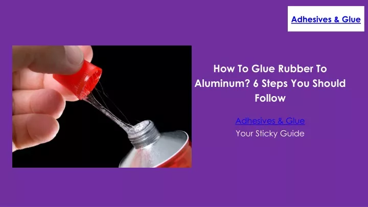 adhesives glue