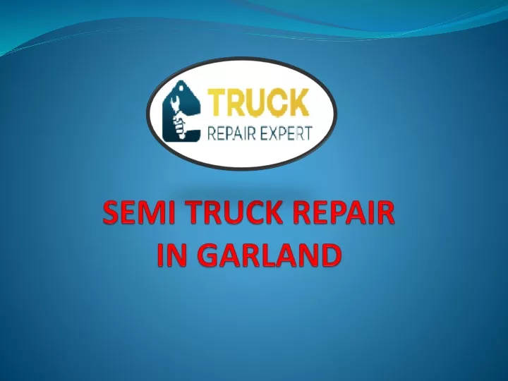 semi truck repair in garland