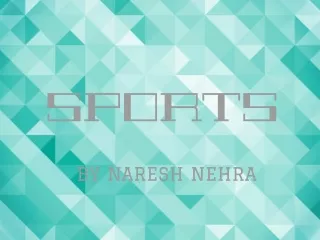 SPORTS PARRAGRAPH ON FEW LINES ON FAMOUS SPORTS
