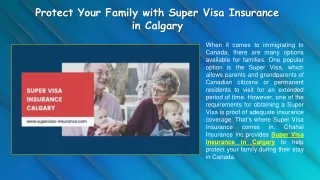 Protect Your Family with Super Visa Insurance in Calgary