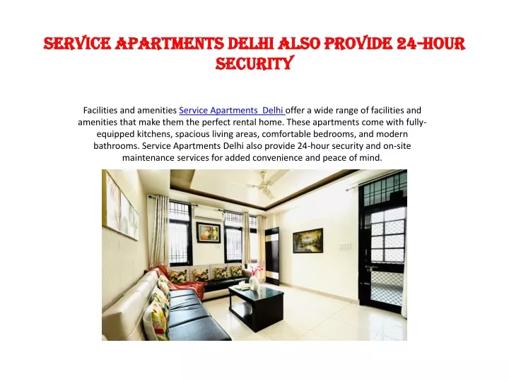 service apartments delhi also provide 24 hour security