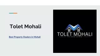 Best Property Dealers in Mohali - Tolet Mohali