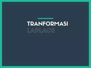 tranformasi laplace