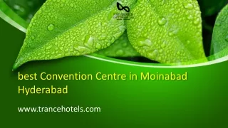 Unforgettable Events at the Best Convention Centre in Moinabad, Hyderabad - Tran