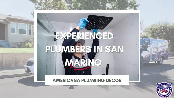 experienced experienced plumbers in san plumbers
