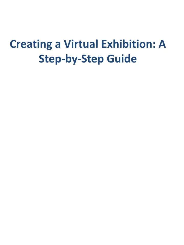 creating a virtual exhibition a step by step guide