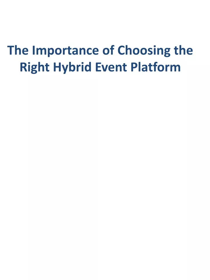 the importance of choosing the right hybrid event platform