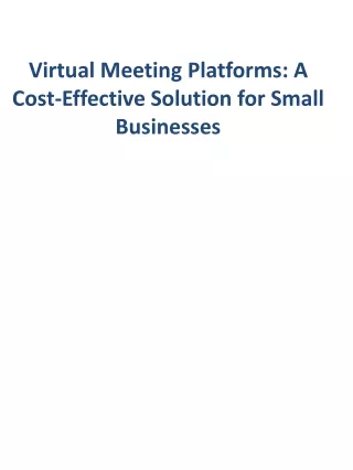 Virtual Meeting Platforms A Cost-Effective Solution for Small Businesses