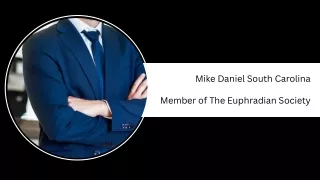 Mike Daniel South Carolina - Member of The Euphradian Society
