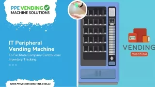 Quality IT Peripheral Vending Machine to Facilitate Company Control over Inventory Tracking