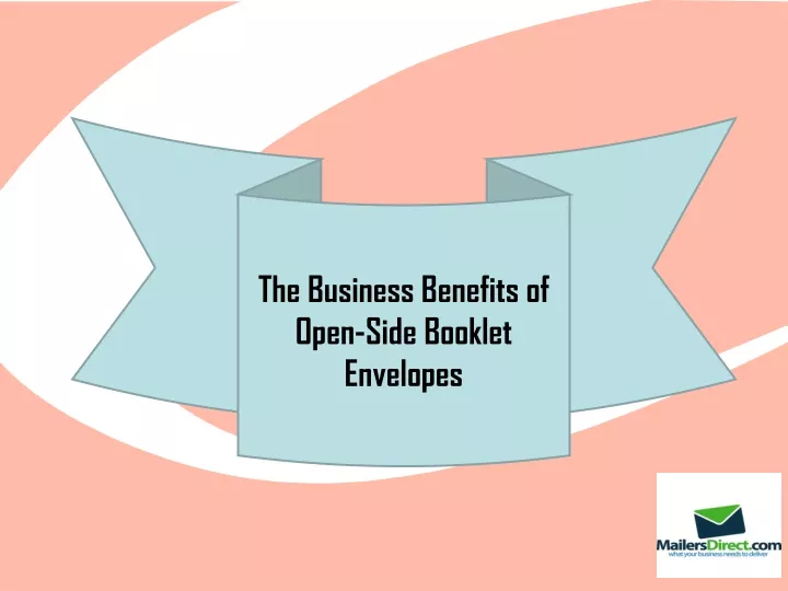 the business benefits of open side booklet