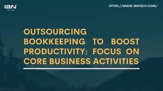 Outsourcing Bookkeeping to Boost Productivity Focus on Core Business Activities