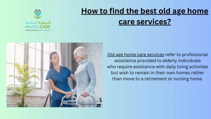 how to find the best old age home care services