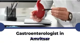 Gastroenterologist in Amritsar- sarvhit gastrocity