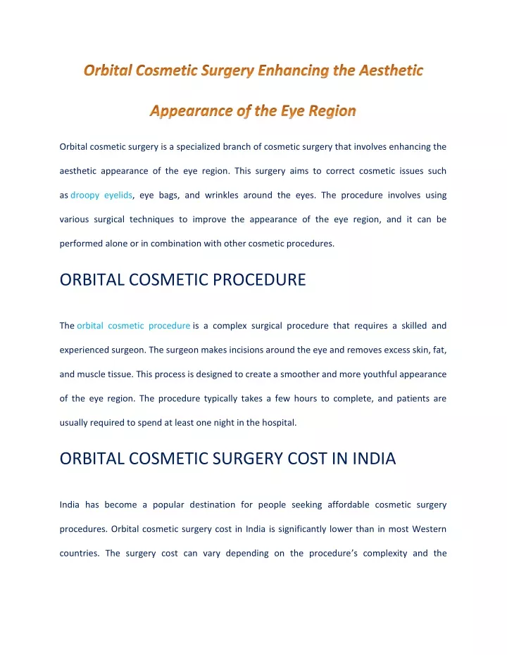orbital cosmetic surgery is a specialized branch