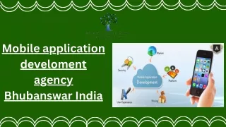 Mobile application develoment agency Bhubanswar India